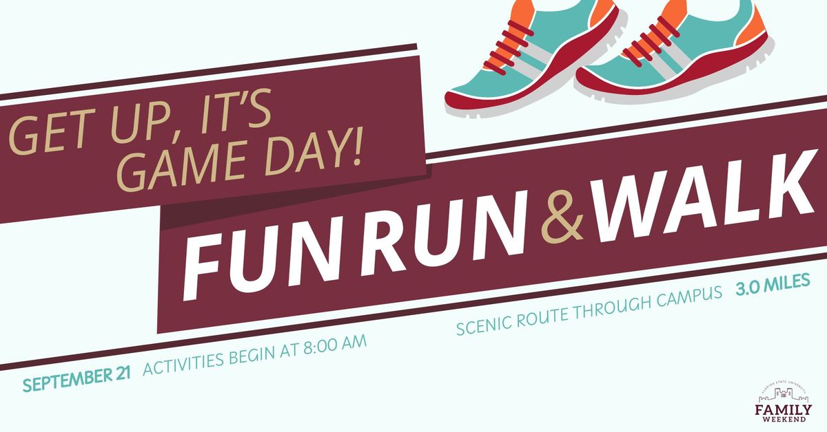 Get Up, It's Game Day! Fun Run & Walk - FSU Family Weekend 2024