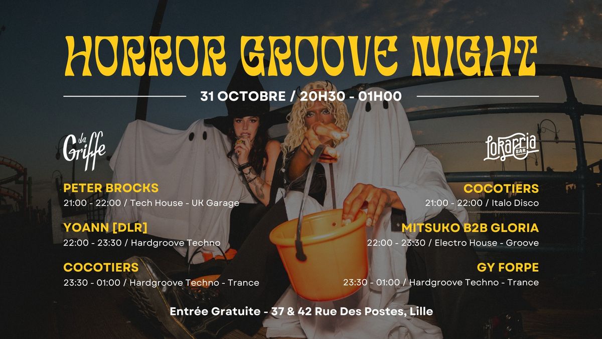 Horror Groove Night : Peter Brocks - Yoann DLR - Cocotiers - Mitsuko b2b Gloria - Gy Forpe