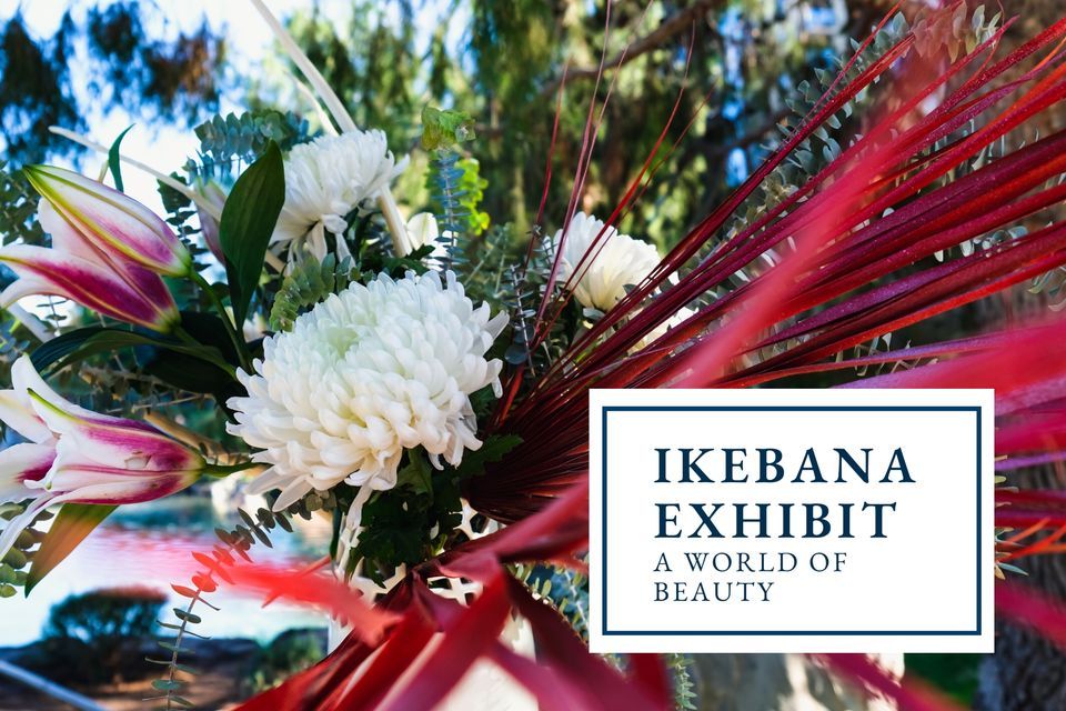 Ikebana Exhibit - a World of Beauty