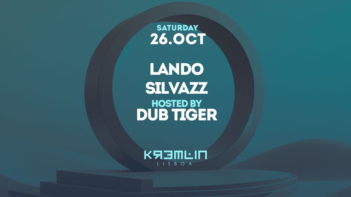 Lando, Silvazz: Hosted by Dub Tiger