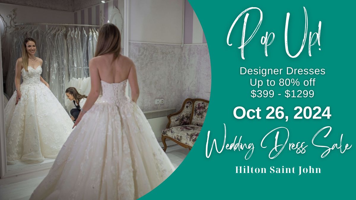 Saint John Pop Up Wedding Dress Sale