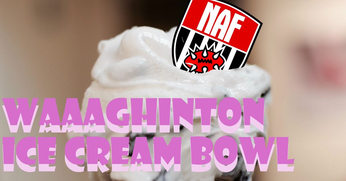 Waaaghinton Ice Cream Bowl - A Double Scoop Of Happiness