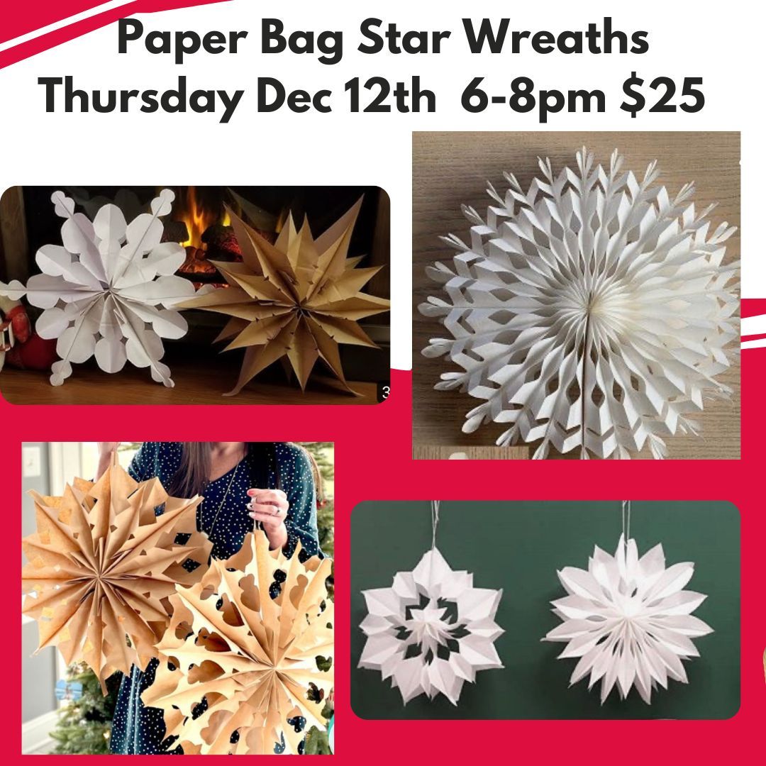 Paper Bag Stars $25. Make two Star Wreaths