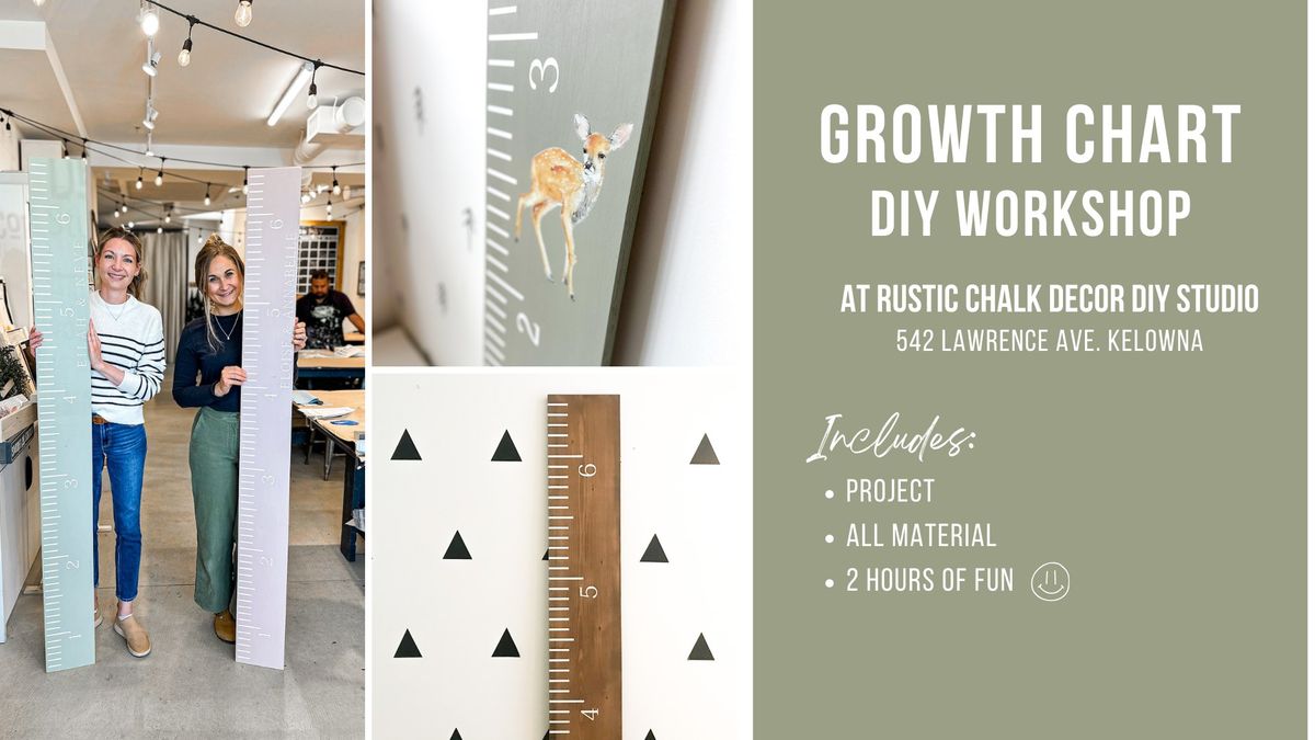 Growth Chart DIY Workshop