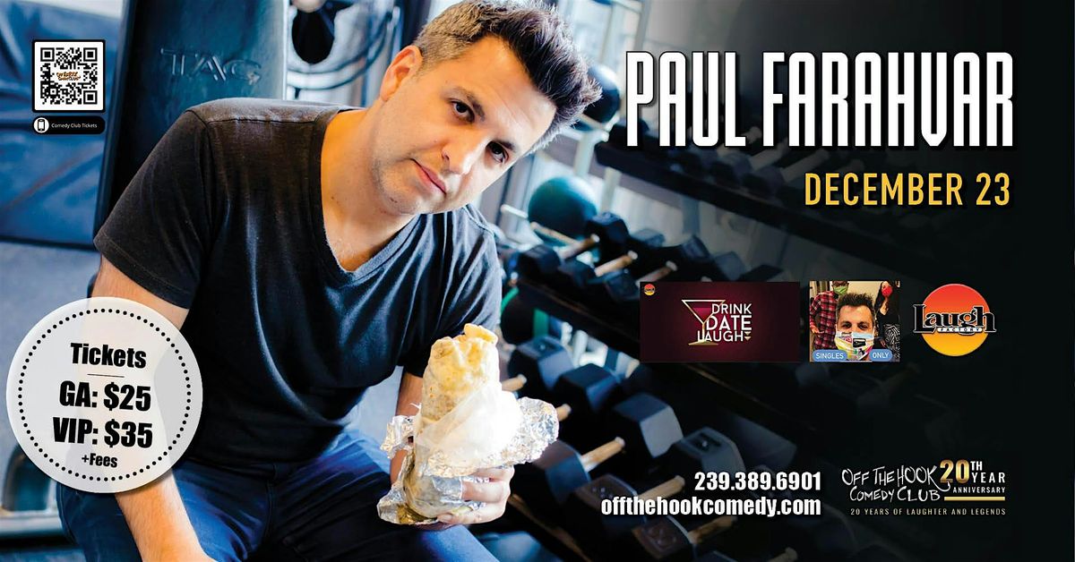 Comedian Paul Farahvar Live In Naples, Florida!