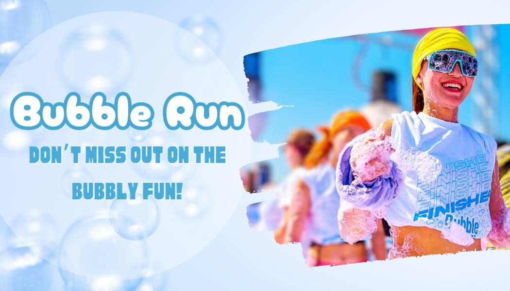 Bubble Run Pomona - 2024