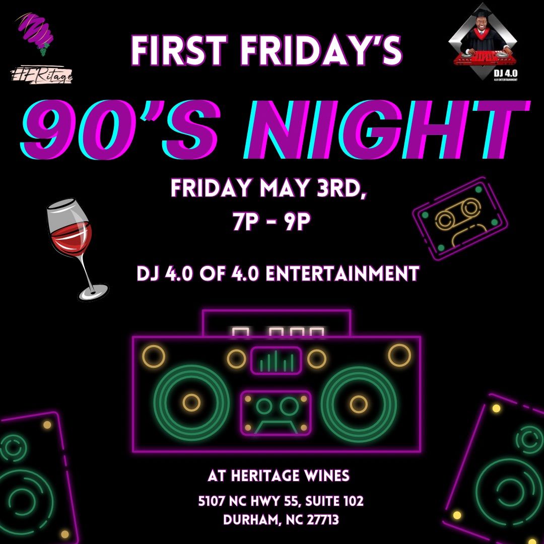 First Fridays 90s Night 