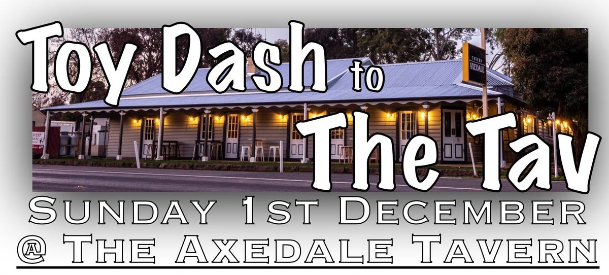 Toy Dash to The Tav 