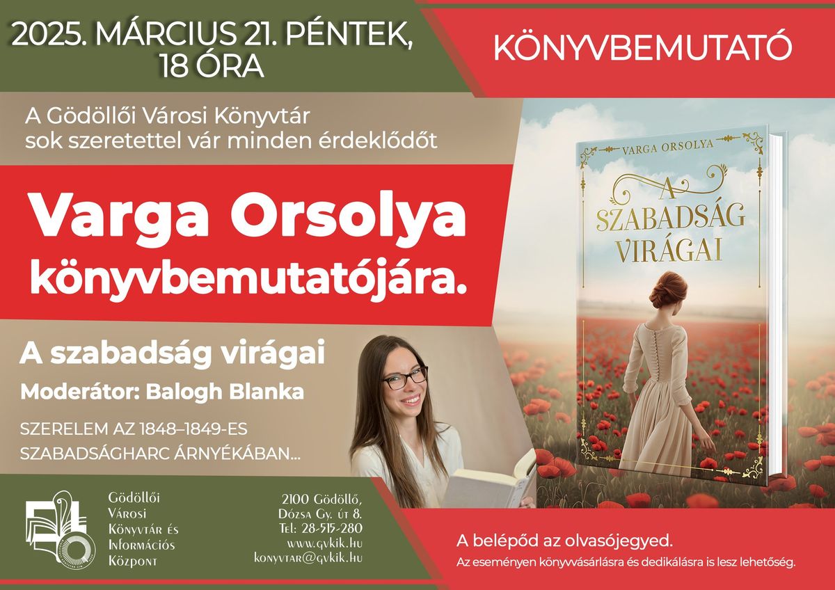 Varga Orsolya k\u00f6nyvbemutat\u00f3 - A szabads\u00e1g vir\u00e1gai 