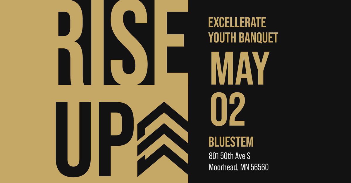 Rise Up Excellerate Youth Banquet