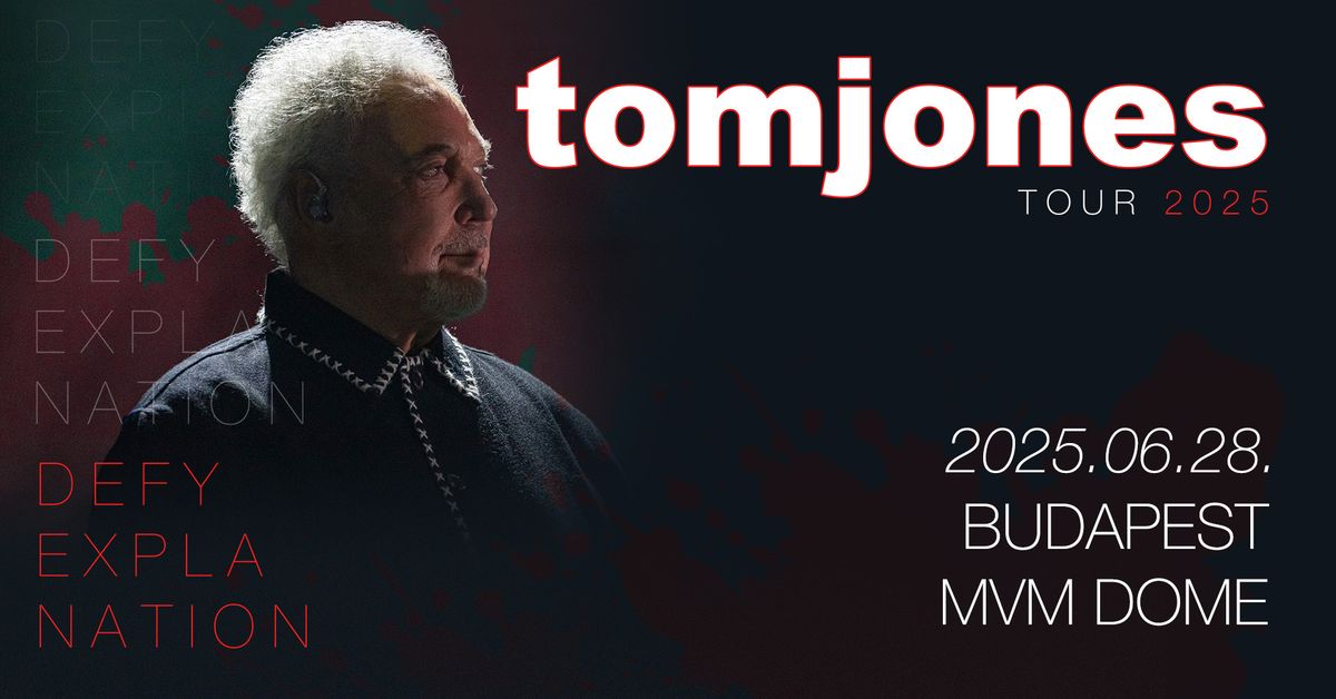 Tom Jones | Budapest 2025