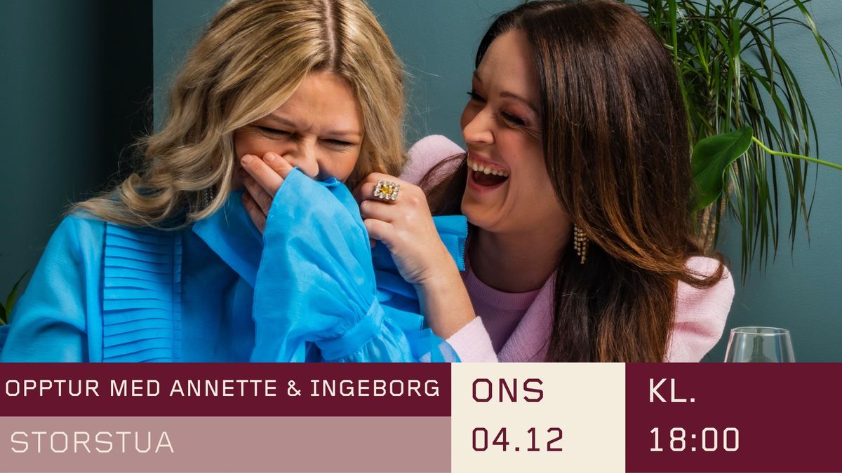 Opptur med Annette og Ingeborg - Live p\u00e5 Carls