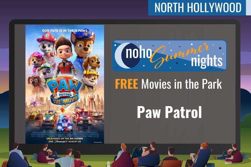 NoHo Summer Nights - PAW Patrol - FREE Movie