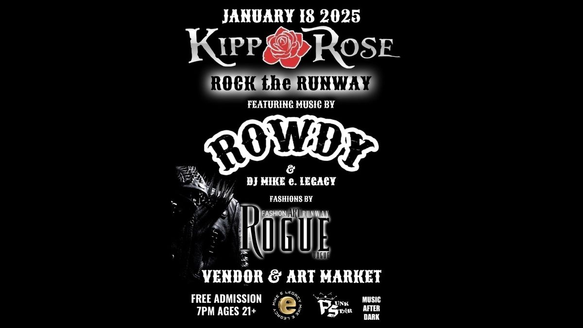 ROCK the RUNWAY w\/Music by ROWDY & DJ Legacy - Fashions by ROGUE VOGUE