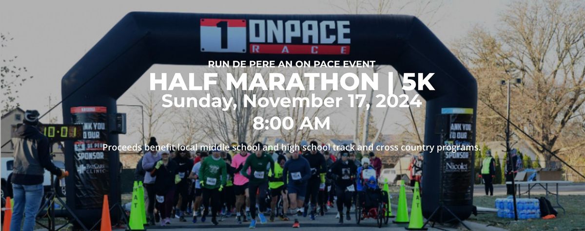 Run De Pere Half Marathon & 5k