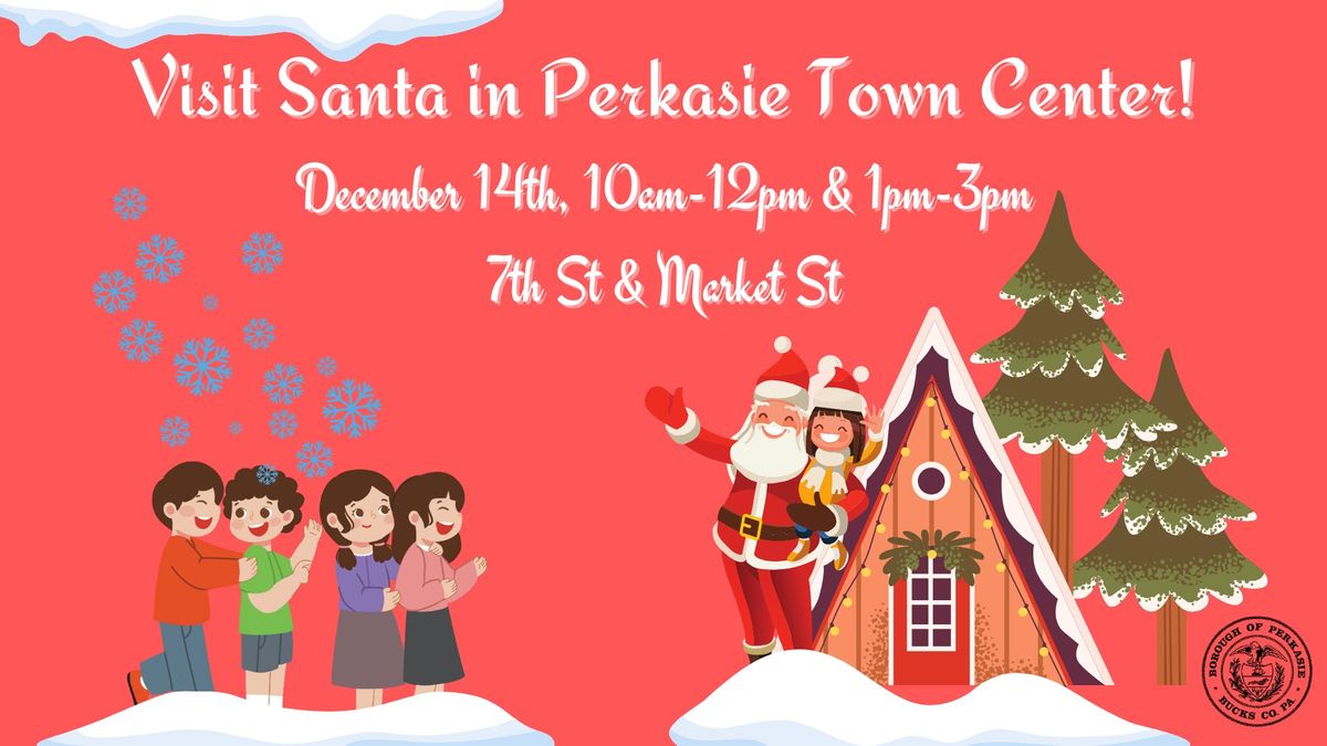 Visit Santa in Perkasie!