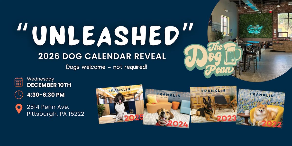 Unleashed - Franklin's 2026 Dog Calendar Reveal Happy Hour