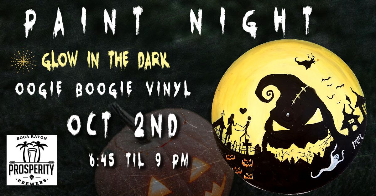 Oogie Boogie Glow in the Dark Vinyl Paint Night 