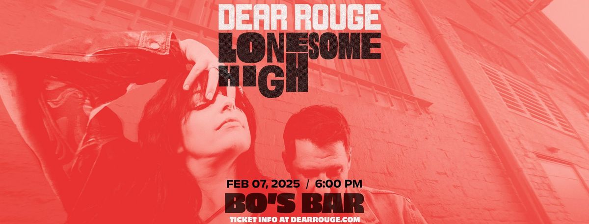 DEAR ROUGE - LONESOME HIGH TOUR