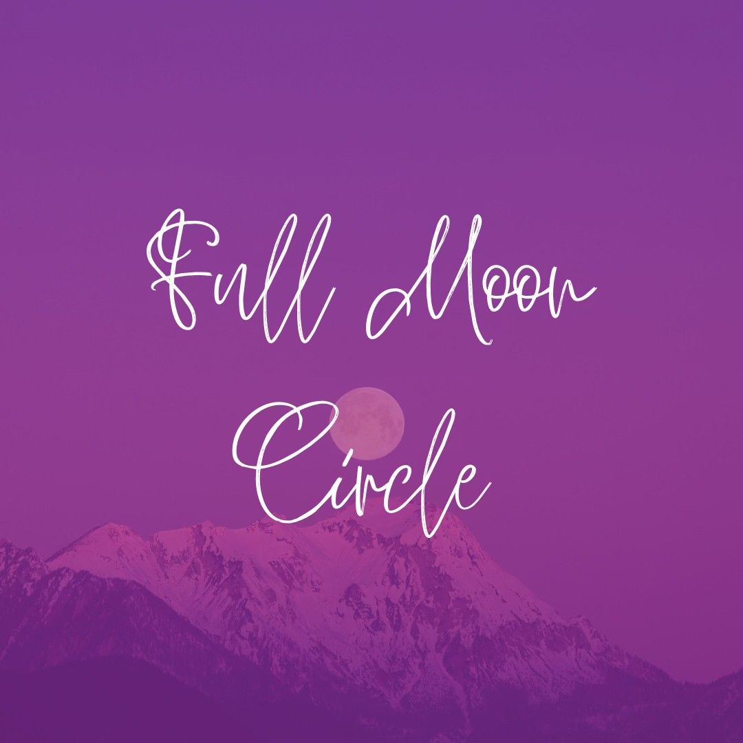 Full Moon Sacred Circles