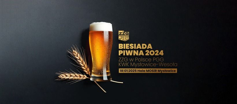 Biesiada Piwna 2024 ZZG w Polsce PGG KWK Mys\u0142owice-Weso\u0142a