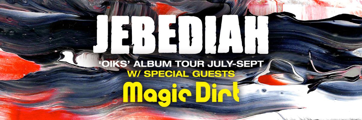 OIKS album tour - Jebediah & special guests Magic Dirt