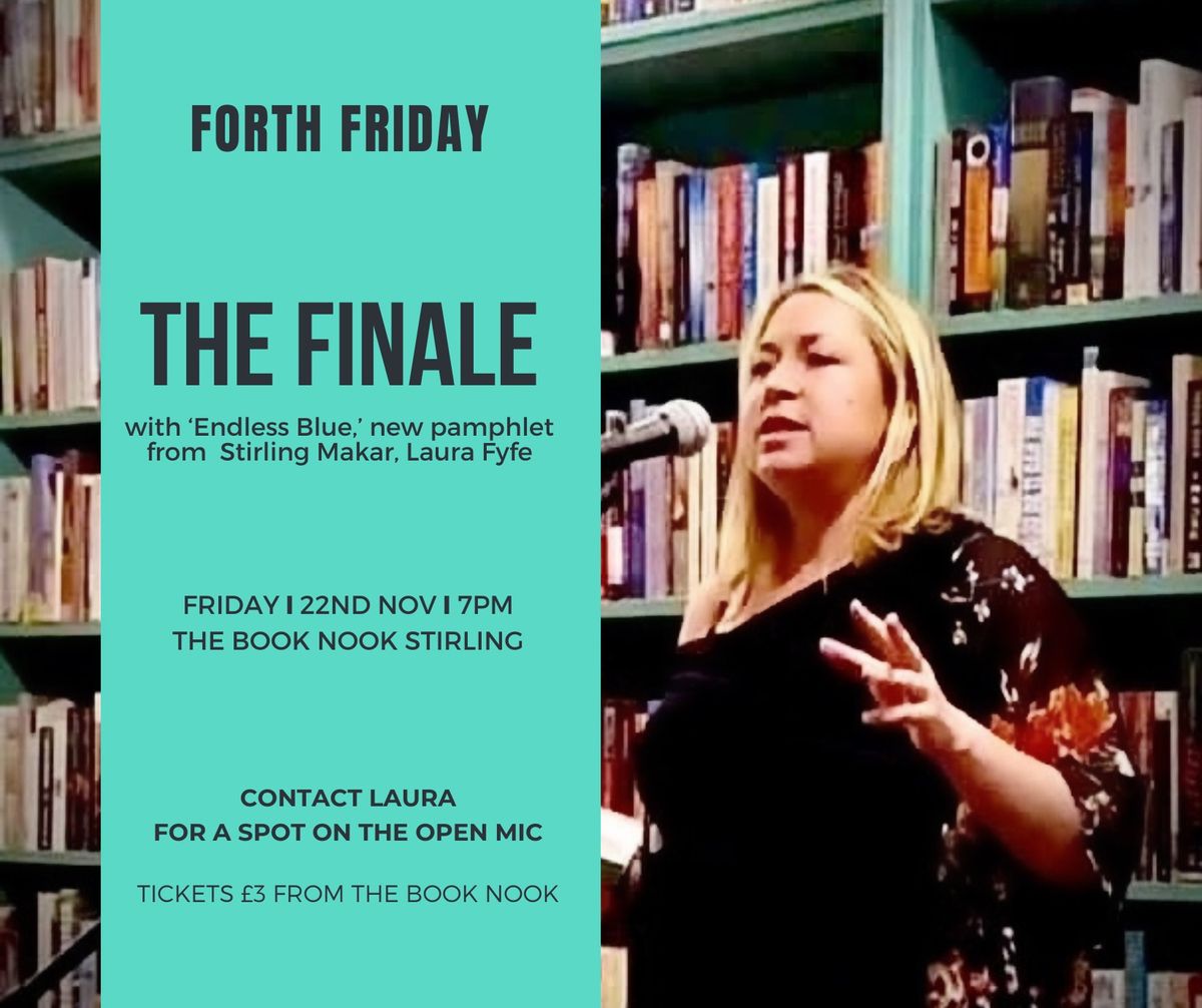 Forth Friday - the finale