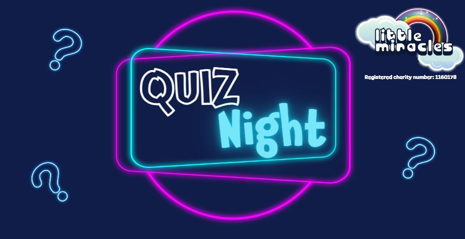 Little Miracles Fundraising Quiz Night