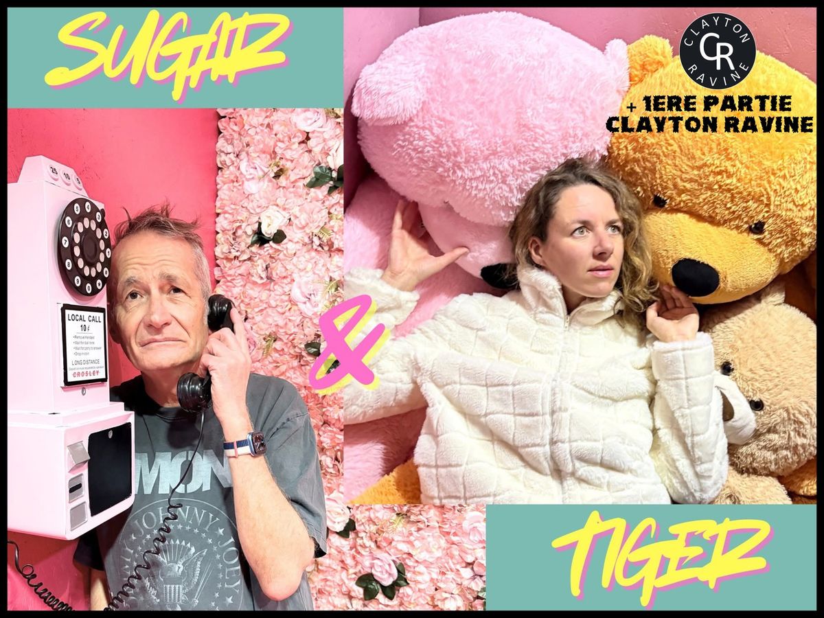 Concert de Sugar & Tiger avec Didier Wampas + 1\u00e8re partie "Clayton Ravine"