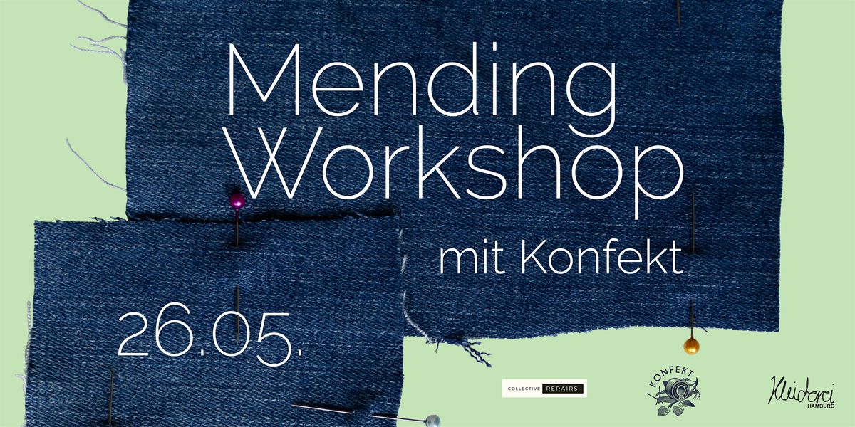 Mending Workshop mit Konfekt