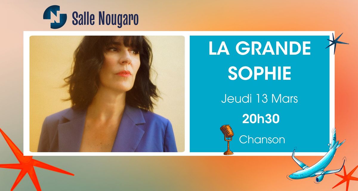 La Grande Sophie