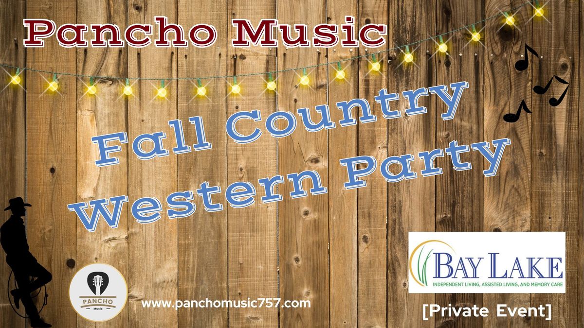 Pancho Music LIVE : Bay Lake Community [Private Event]