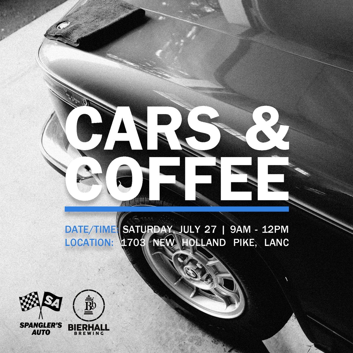 Cars & Coffee Hosted by BierHall Brewing & Spangler\u2019s Auto