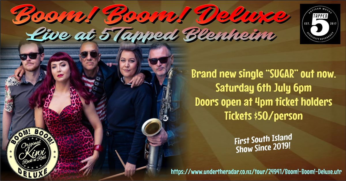 BOOM! BOOM! DELUXE live at 5TAPPED Blenheim