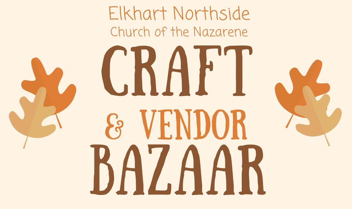 Elkhart Northside Craft & Vendor Bazaar