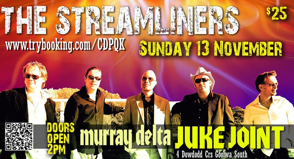 THE STREAMLINERS RETURN 2022, Murray Delta Juke Joint, Morphett Vale ...