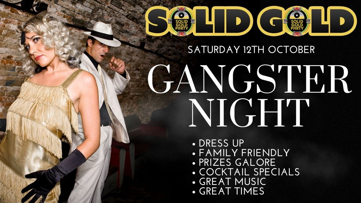 Solid Gold Dance Party - Gangster Night