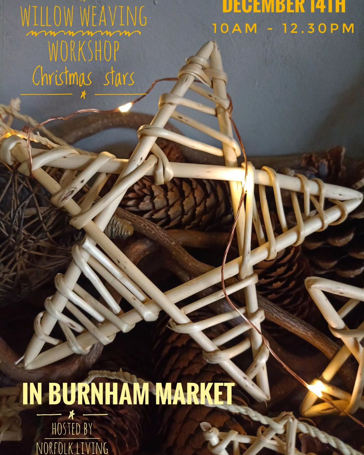 Christmas Willow Weaving Workshop in Burnham Market 