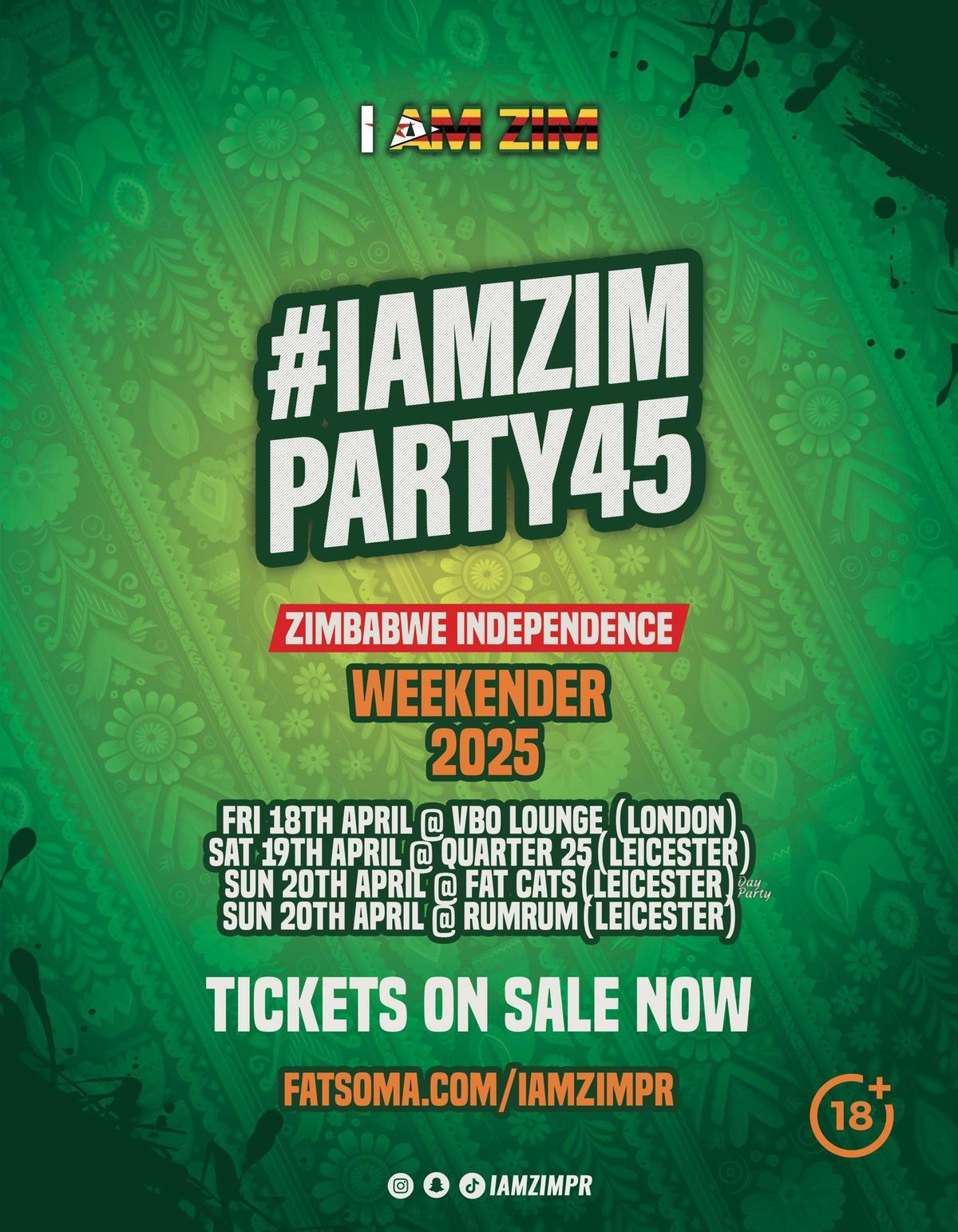 IAMZIMPARTY45 - ZIMBABWE INDEPENDENCE PARTY ( WEEKENDER ) LEICESTER