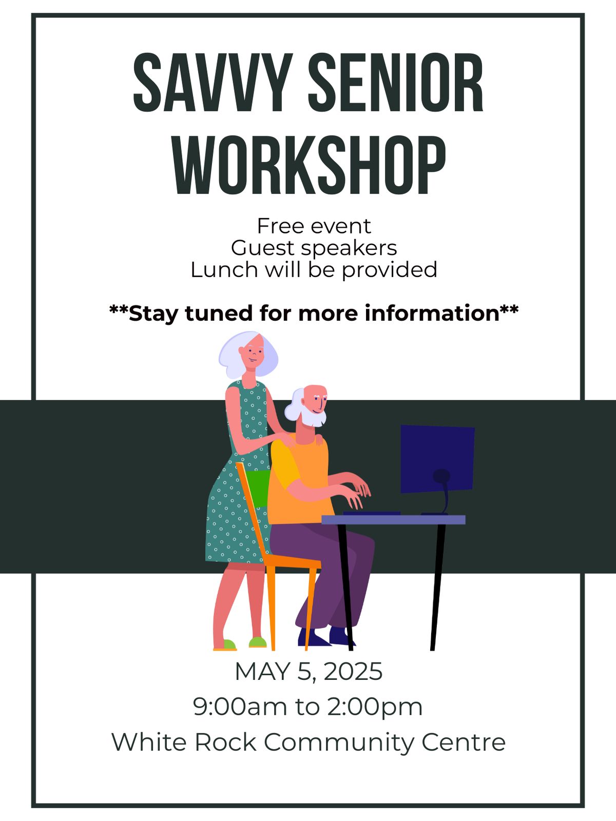 SAVVY SENIOR WORKSHOP 