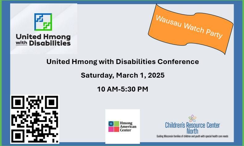 United Hmong with Disabilities Conference- Wausau Watch Party