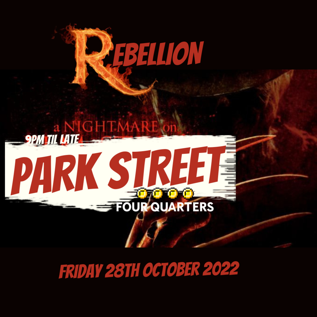 Rebellion Present A Nightmare On Park Street 