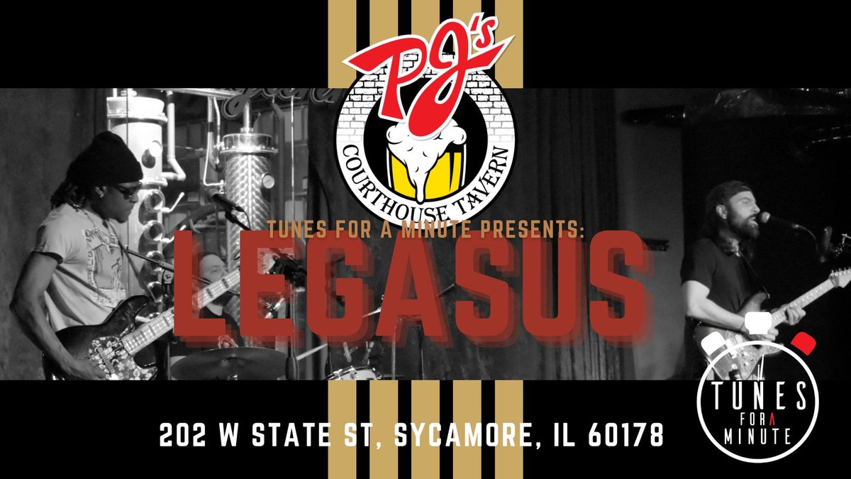 Legasus at PJ's Courthouse Tavern in Sycamore