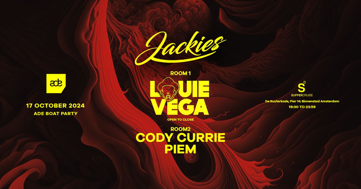 Jackies ADE Boat Party - 2 rooms - Louie Vega (Open to Close) & Cody Currie