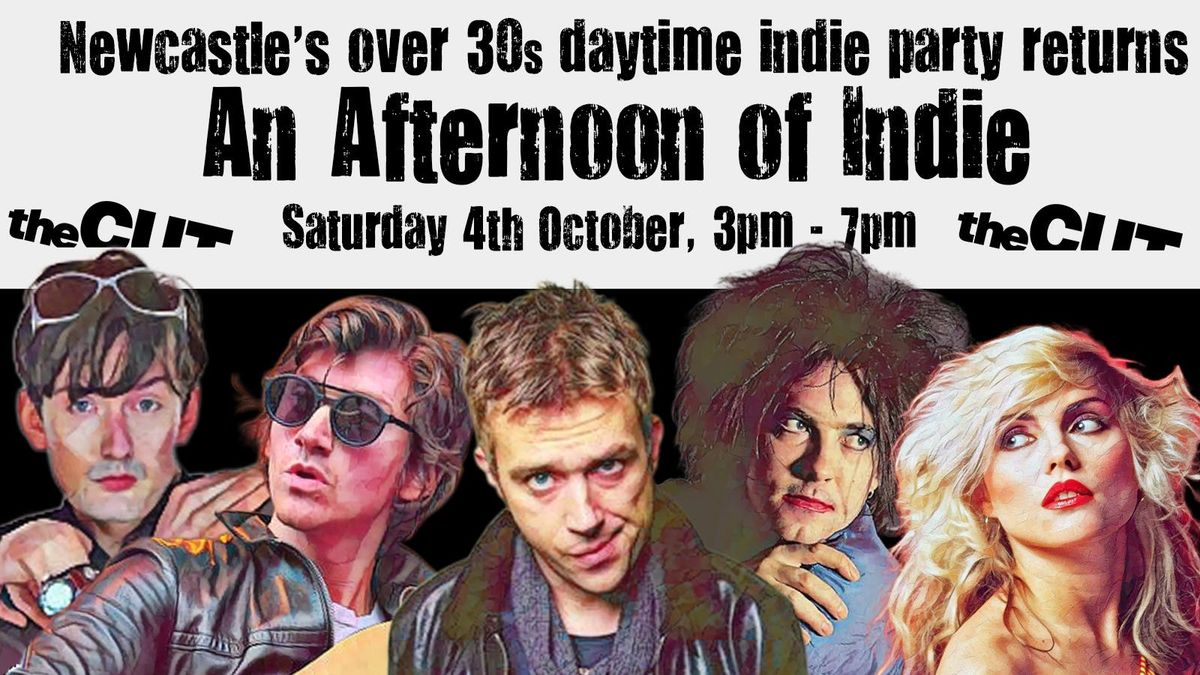 NEWCASTLE: An Afternoon of indie - Indie for the over 30s: 4th October, 3pm-7pm