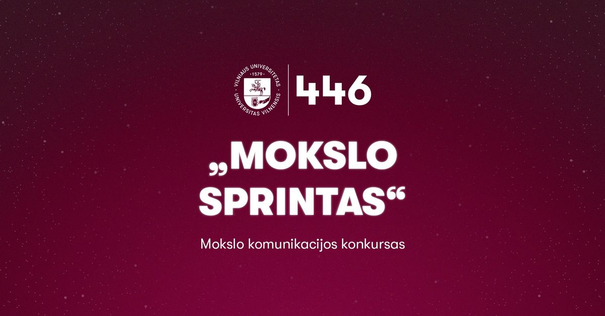 MOKSLO SPRINTAS | Mokslo komunikacijos konkursas 2025