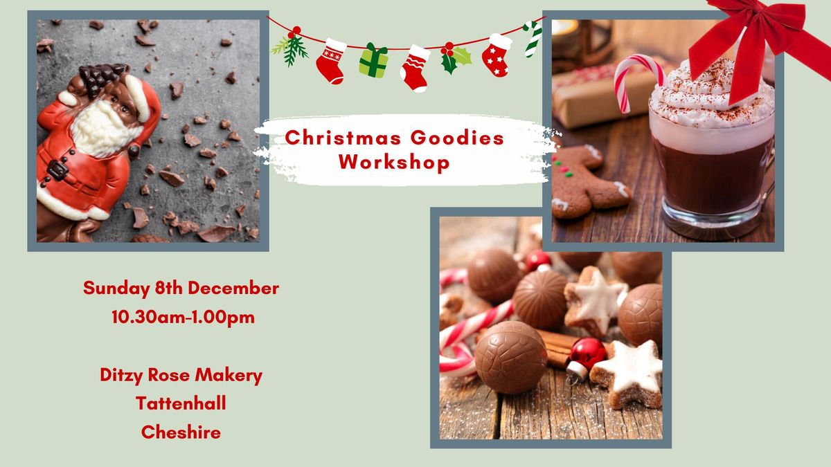 Christmas Edible Goodies Workshop 