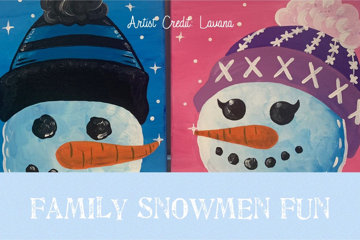 Snowman Family Fun Pizza Paint Date: adults $35, kids $25.