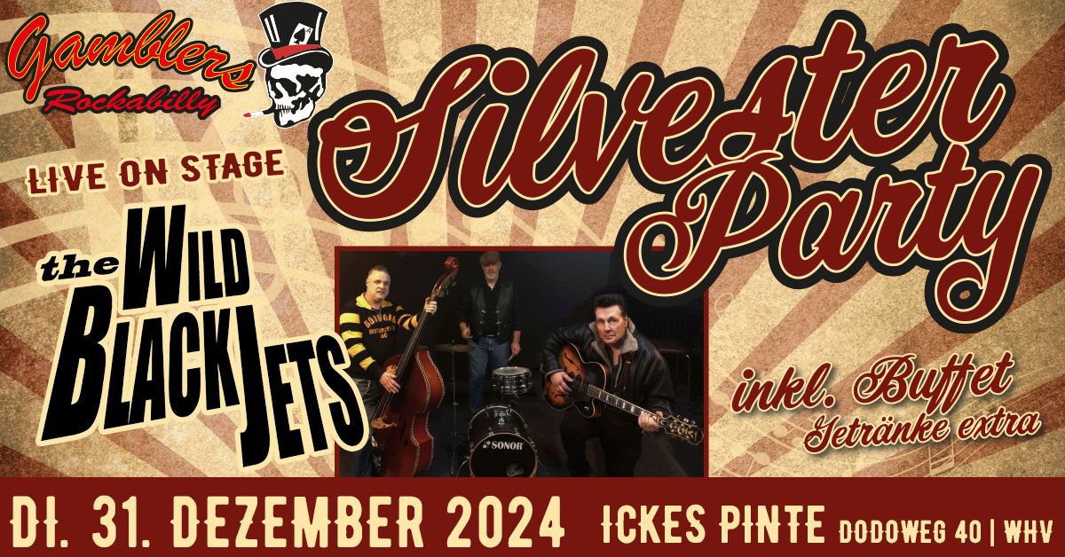 Gamblers Rockabilly Silvester-Party mit den Wild Black Jets