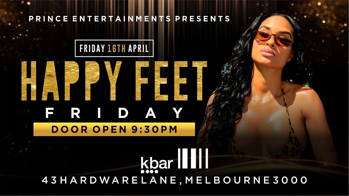 Happy Feet Fridays  - FREEDOM Night